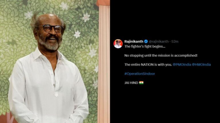 ரஜினிகாந்த் ஆபரேஷன் சிண்டூர், இந்திய இராணுவம், பிரதமர் மோடி: ‘முழு தேசமும் உங்களுடன் உள்ளது’